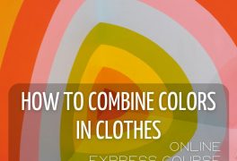 How to combine colors in clothes: online express course from Italy