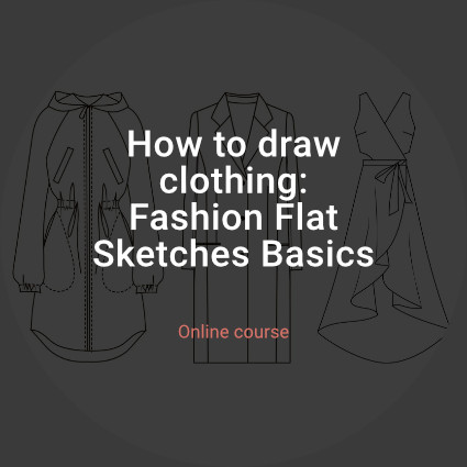 Fashion Flat Sketches Basics