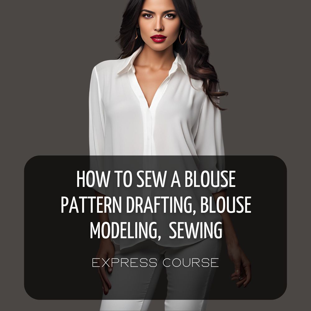 HOW TO SEW A BLOUSE